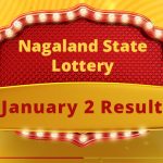 January 2 Nagaland State Lottery Result