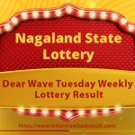 Dear Wave Tuesday Lottery Result